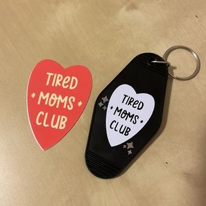 HANDMADE💛 Tired Moms Club waterproof sticker and motel keychain set